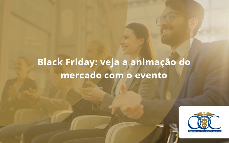 Black Friday Veja Contabilidade Orientadora Organizacao - Orientadora Organização Contábil